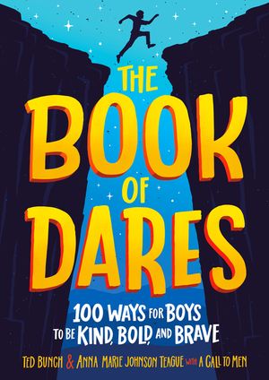 The Book of Dares: 100 Ways for Boys to Be Kind, Bold, and Brave image number 0