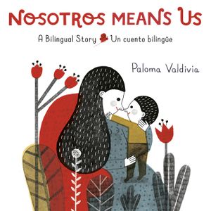 Nosotros Means Us: Un Cuento Biling&uuml;e image number 0