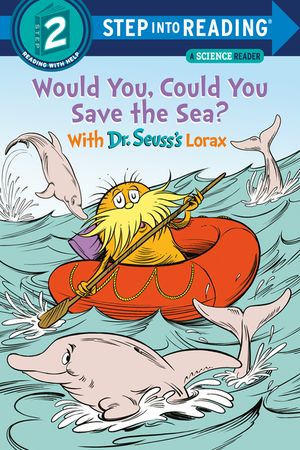 Would You, Could You Save the Sea? with Dr. Seuss's Lorax image number 0