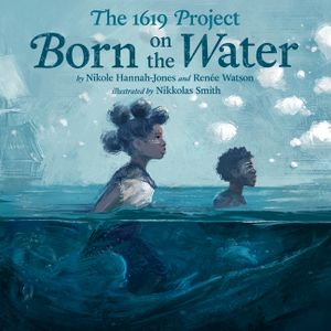 The 1619 Project: Born on the Water image number 0