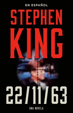 Steven King: 11/22/63 (En Espa&ntilde;ol) image number 0