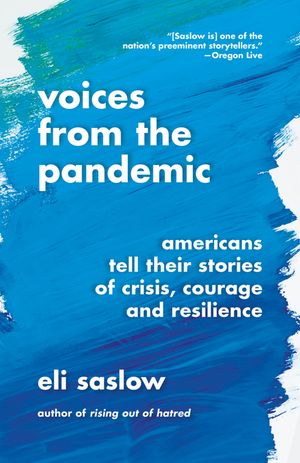 Voices from the Pandemic: Americans Tell Their Stories of Crisis, Courage and Resilience image number 0