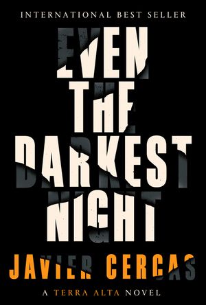 Even the Darkest Night: A Terra Alta Novel image number 0