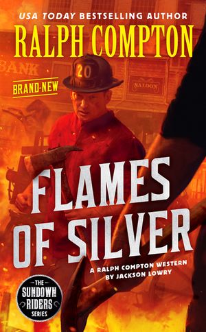 Ralph Compton Flames of Silver image number 0