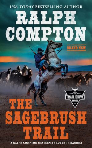 Ralph Compton the Sagebrush Trail image number 0