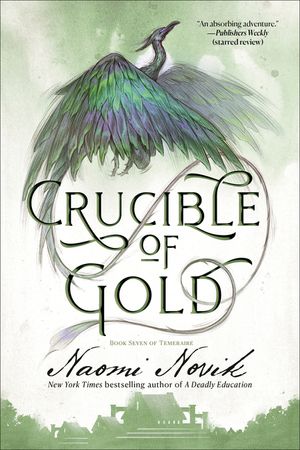 Crucible of Gold: Book Seven of Temeraire image number 0