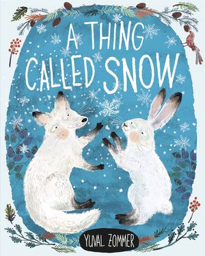 A Thing Called Snow image number 0