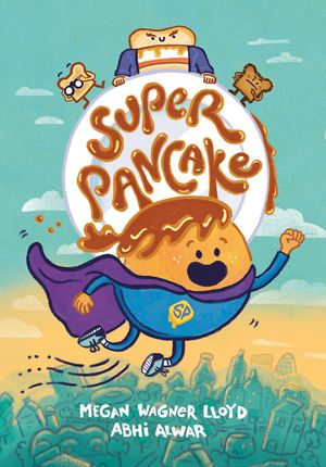 Super Pancake: (A Graphic Novel) image number 0