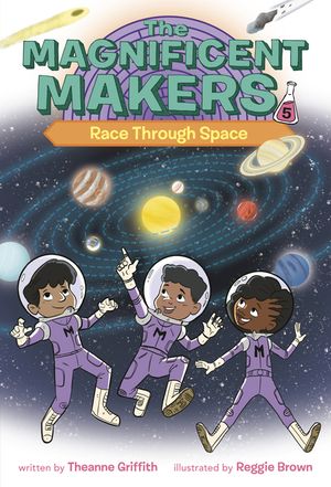 The Magnificent Makers #5: Race Through Space image number 0