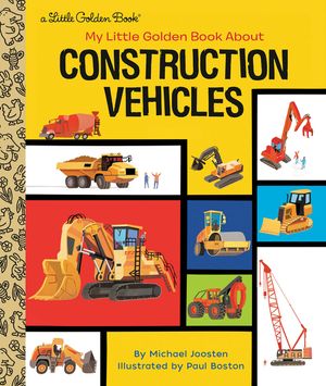 My Little Golden Book about Construction Vehicles image number 0