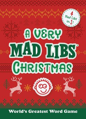 A Very Mad Libs Christmas: 4 Mad Libs in One! image number 0