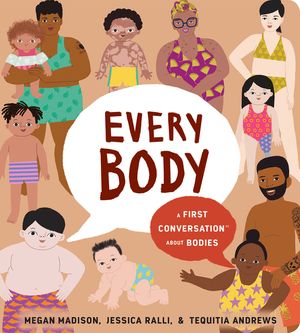 Every Body: A First Conversation about Bodies image number 0