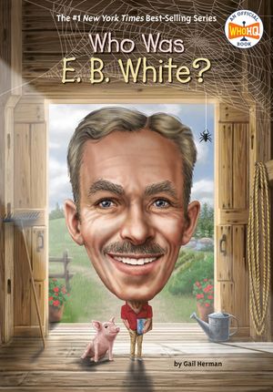 Who Was E. B. White? image number 0