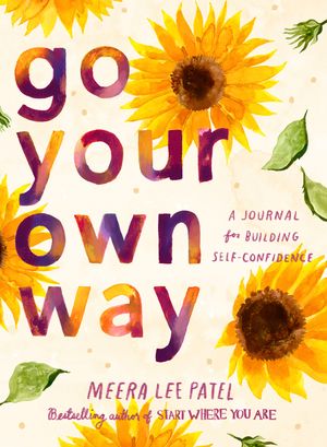Go Your Own Way: A Journal for Building Self-Confidence image number 0
