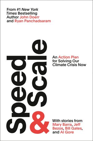Speed & Scale: An Action Plan for Solving Our Climate Crisis Now image number 0