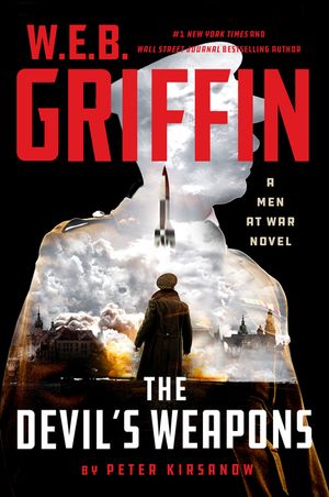 W. E. B. Griffin the Devil's Weapons image number 0