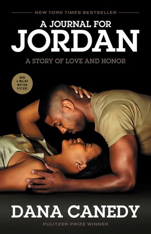 A Journal for Jordan (Movie Tie-In): A Story of Love and Honor image number 0