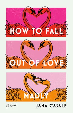 How to Fall Out of Love Madly image number 0