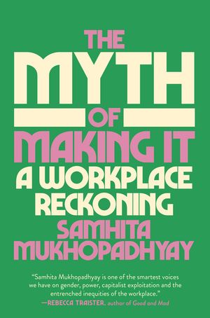 The Myth of Making It: On Girlbosses, Blind Hires, and Diversity in the Workplace image number 0