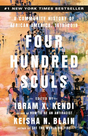 Four Hundred Souls: A Community History of African America, 1619-2019 image number 0