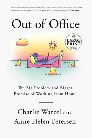 Out of Office: The Big Problem and Bigger Promise of Working from Home image number 0
