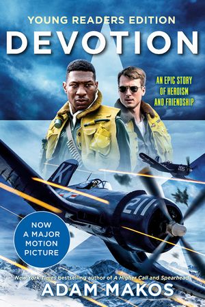 Devotion (Young Readers Edition): An Epic Story of Heroism and Friendship image number 0