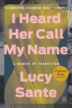 I Heard Her Call My Name: A Memoir of Transition image number 0