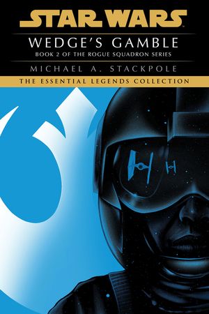 Wedge's Gamble: Star Wars Legends (Rogue Squadron) image number 0