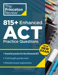 1,550 ACT Practice Questions, 9th Edition: Extra Drills & Prep for an Excellent Score