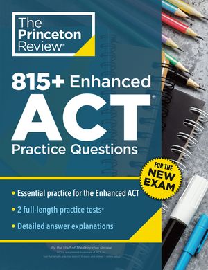 1,550 ACT Practice Questions, 9th Edition: Extra Drills & Prep for an Excellent Score image number 0