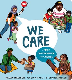 We Care: A First Conversation about Justice image number 0