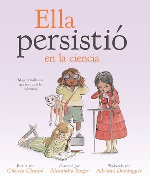 Ella Persisti&oacute; En La Ciencia: Mujeres Brillantes Que Marcaron La Diferencia image number 0
