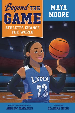 Beyond the Game: Maya Moore image number 0