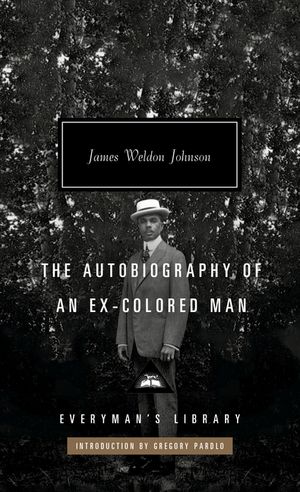 The Autobiography of an Ex-Colored Man: Introduction by Gregory Pardlo image number 0