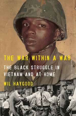 The War Within a War: Blacks in Vietnam and at Home image number 0
