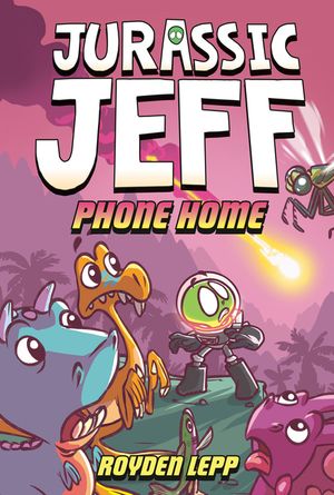Jurassic Jeff: Phone Home (Jurassic Jeff Book 3): (A Graphic Novel) image number 0