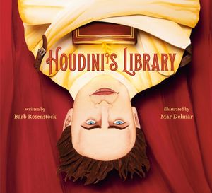Houdini's Library: How Books Created the World's Greatest Magician image number 0