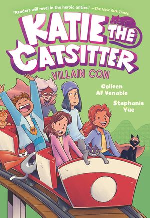 Katie the Catsitter 5: Villain Con: (A Graphic Novel) image number 0
