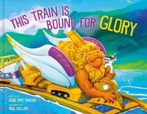 This Train Is Bound for Glory image number 0
