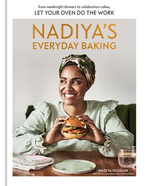 Nadiya's Everyday Baking: From Weeknight Dinners to Celebration Cakes, Let Your Oven Do the Work image number 0