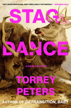 Stag Dance: A Novel and Stories image number 0