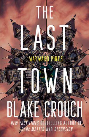 The Last Town: Wayward Pines: 3 image number 0