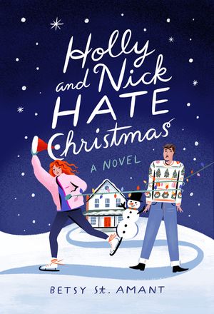 Holly and Nick Hate Christmas image number 0