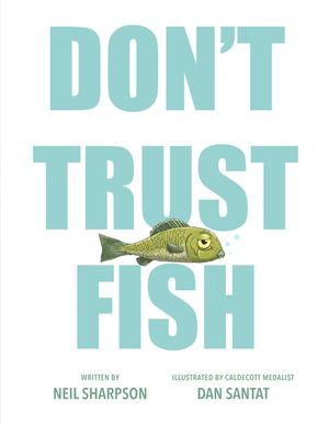 Don't Trust Fish! image number 0