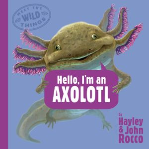 Hello, I'm an Axolotl image number 0