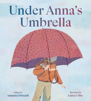 Under Anna's Umbrella image number 0