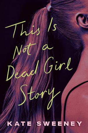 This Is Not a Dead Girl Story image number 0