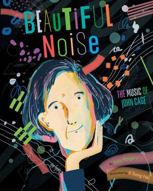 Beautiful Noise: The Music of John Cage image number 0