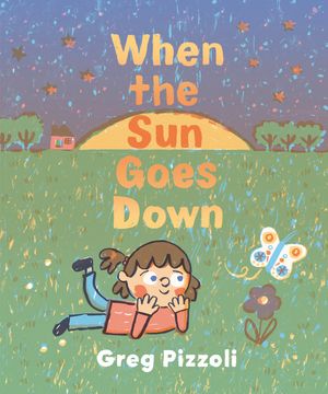 When the Sun Goes Down: A Bedtime Book image number 0