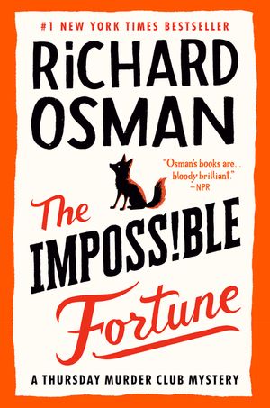 The Impossible Fortune:  A Thursday Murder Club Mystery image number 0